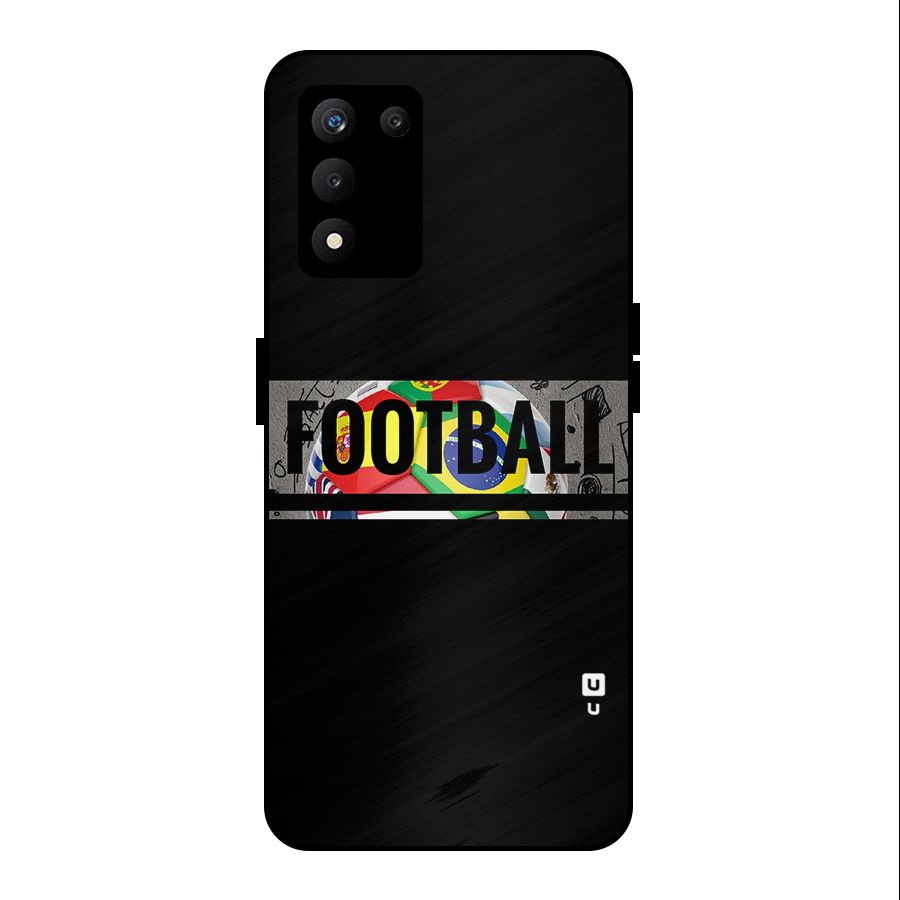Football Typography Metal Back Case for realme 9 5G SE