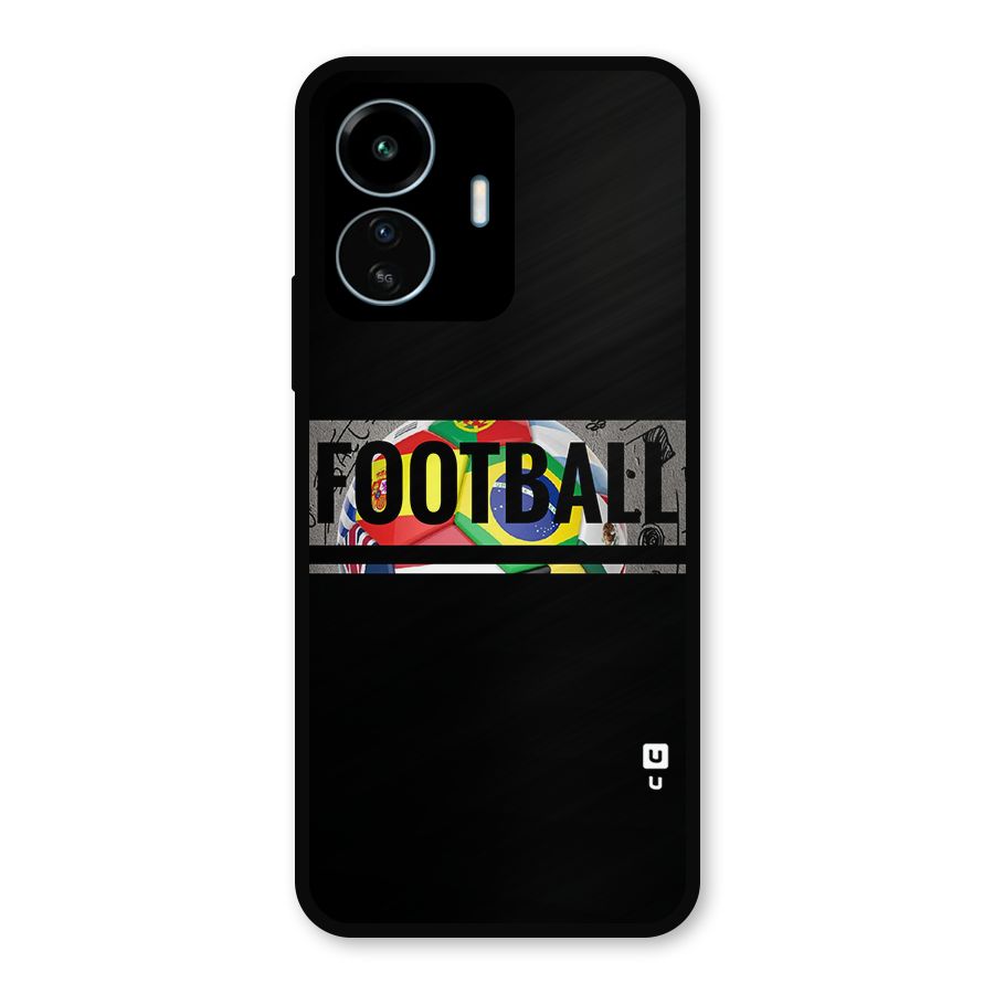 Football Typography Metal Back Case for vivo iQOO Z6 Lite 5G