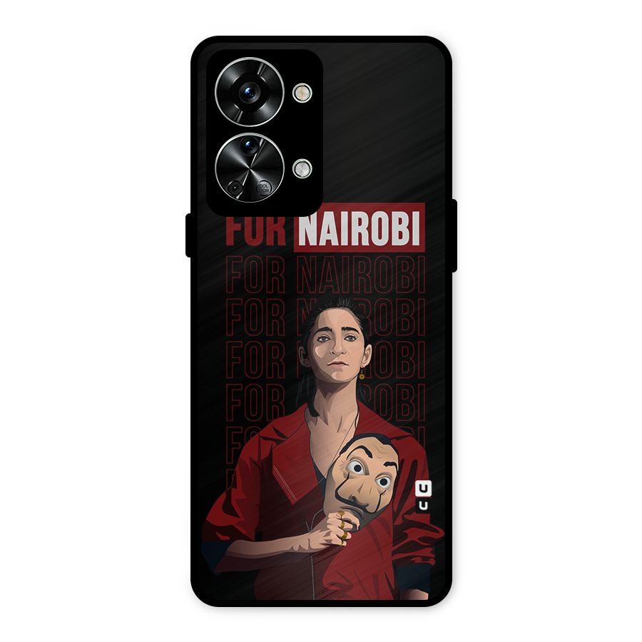 For Nairobi Money Heist Metal Back Case for OnePlus Nord 2T