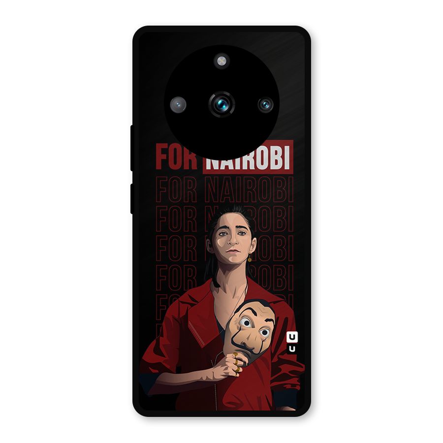 For Nairobi Money Heist Metal Back Case for Realme 11 Pro