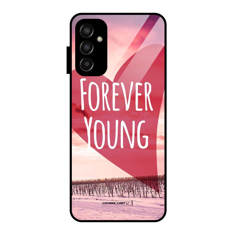 Forever Young Glass Back Case for Galaxy F13