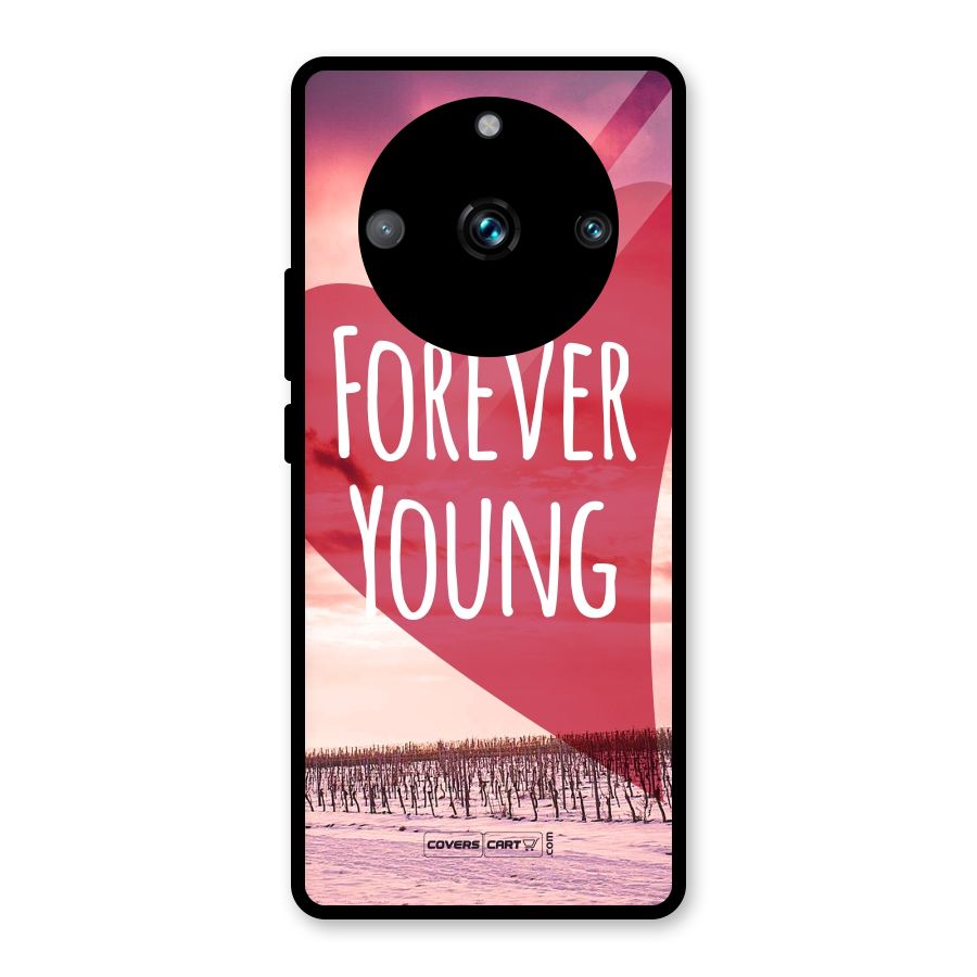 Forever Young Glass Back Case for Realme 11 Pro