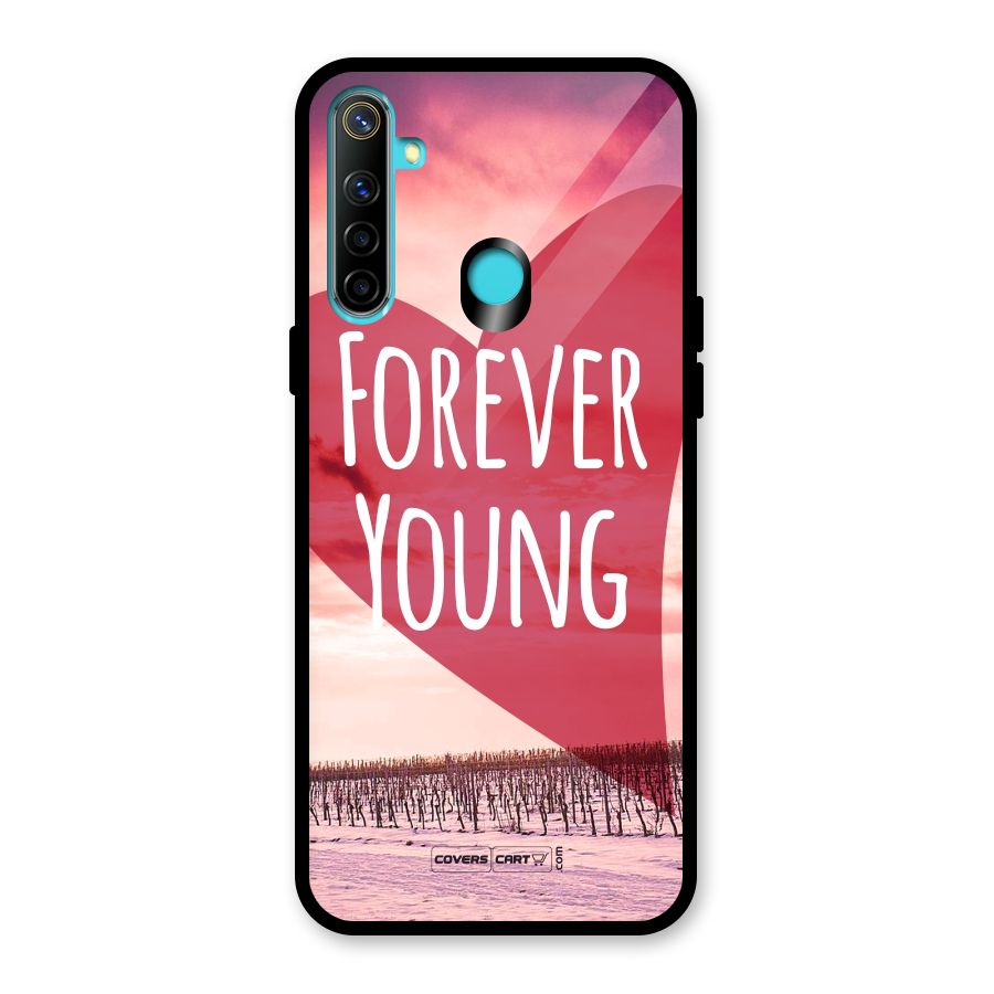 Forever Young Glass Back Case for Realme 5