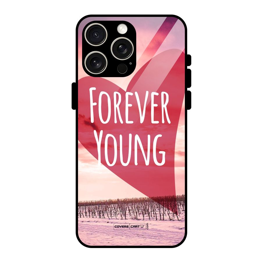 Forever Young Glass Back Case for iPhone 15 Pro Max