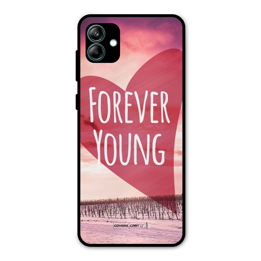 Forever Young Metal Back Case for Galaxy A04