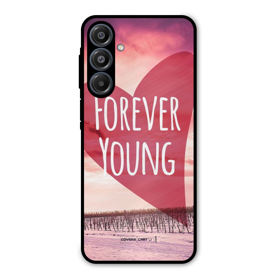 Forever Young Metal Back Case for Galaxy A16 5G