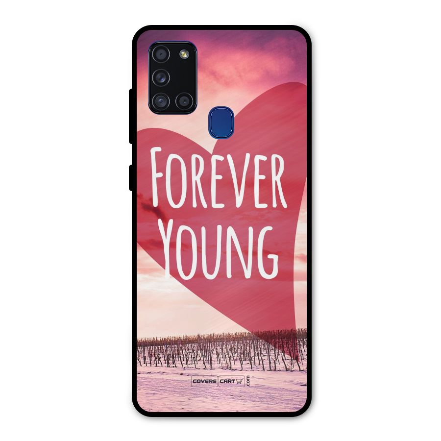 Forever Young Metal Back Case for Galaxy A21s