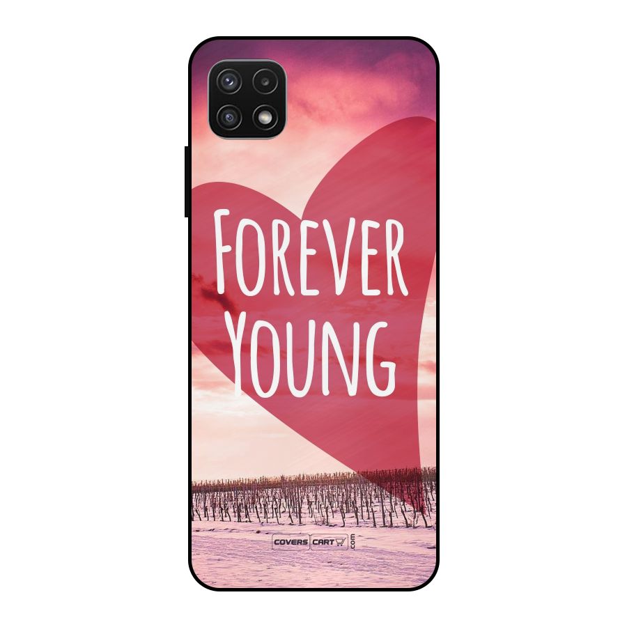 Forever Young Metal Back Case for Galaxy A22 5G