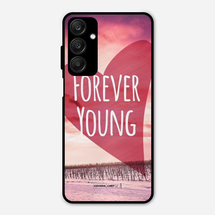 Forever Young Metal Back Case for Galaxy A25 5G