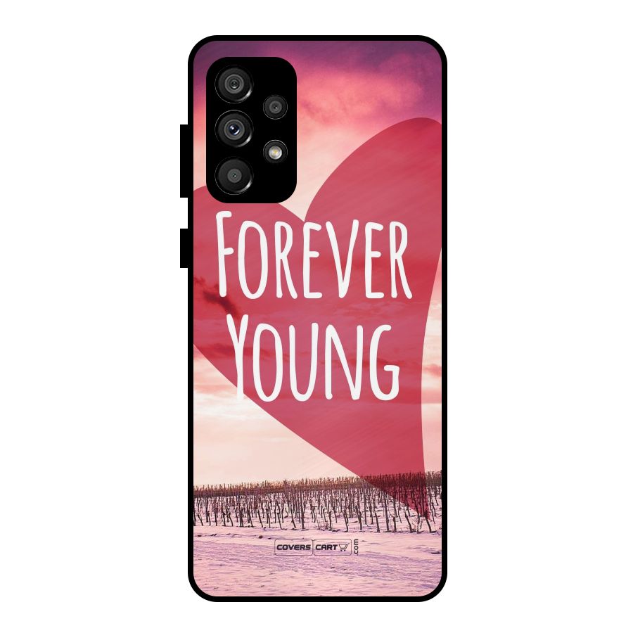 Forever Young Metal Back Case for Galaxy A73 5G