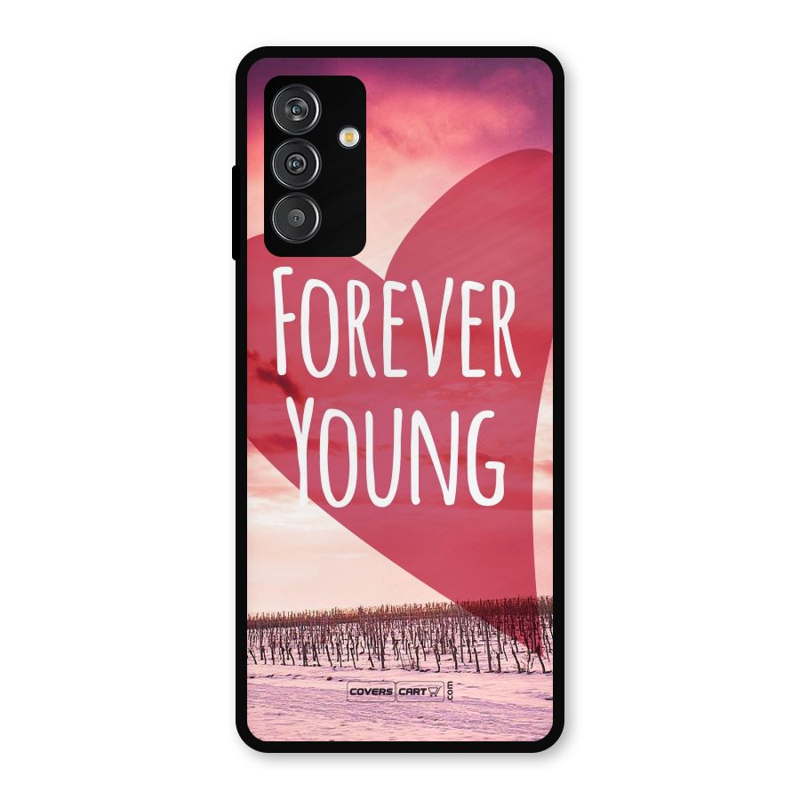 Forever Young Metal Back Case for Galaxy M13