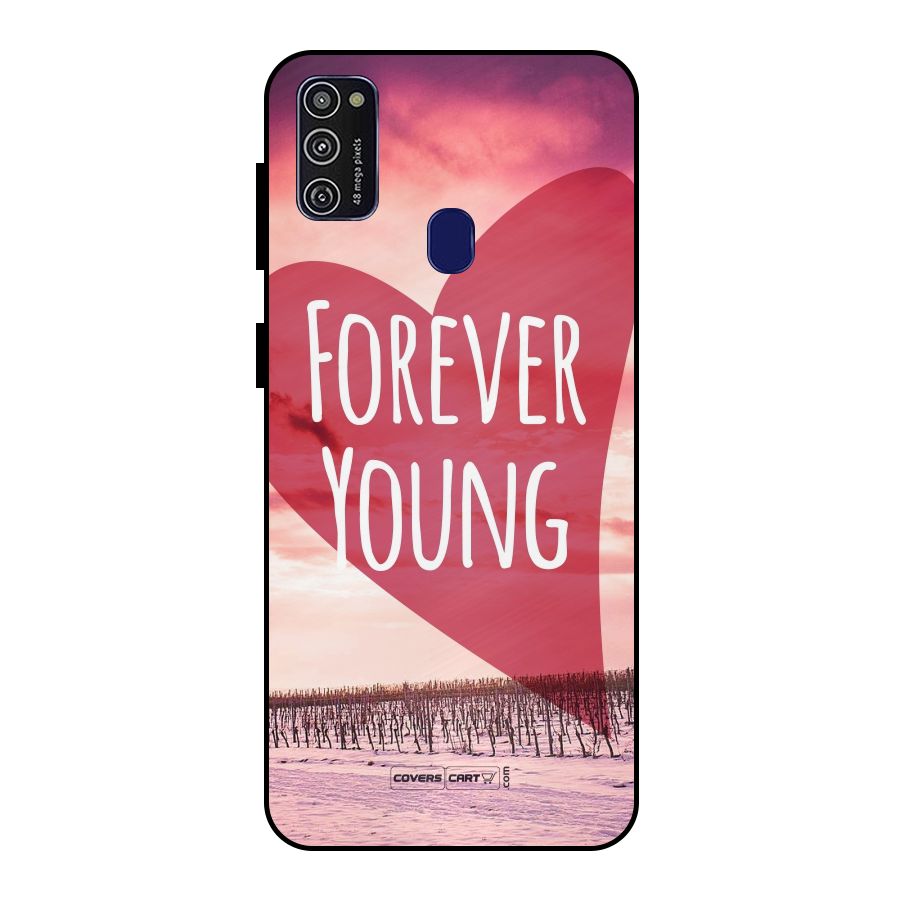 Forever Young Metal Back Case for Galaxy M30s