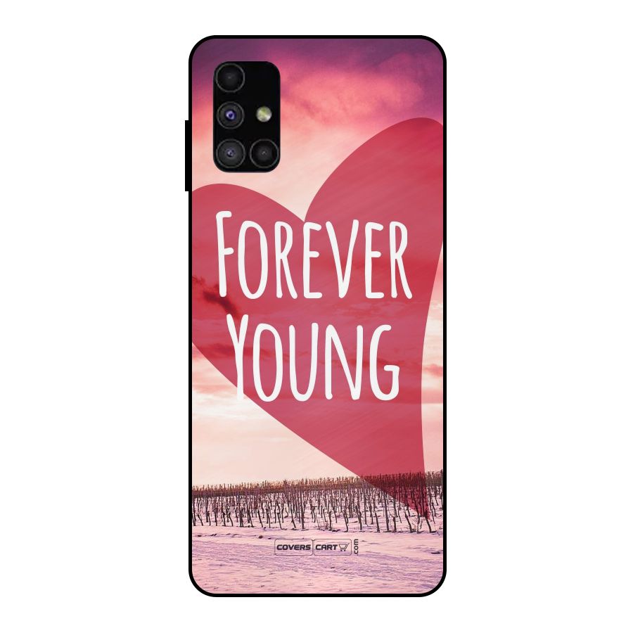 Forever Young Metal Back Case for Galaxy M51