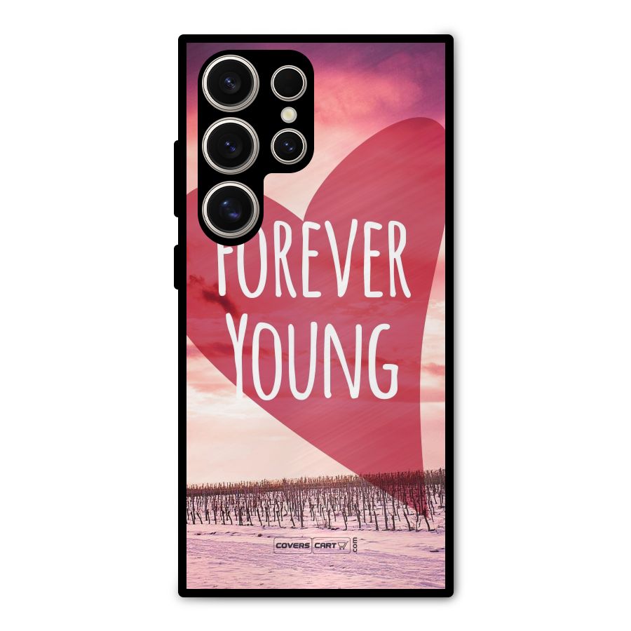 Forever Young Metal Back Case for Galaxy S24 Ultra