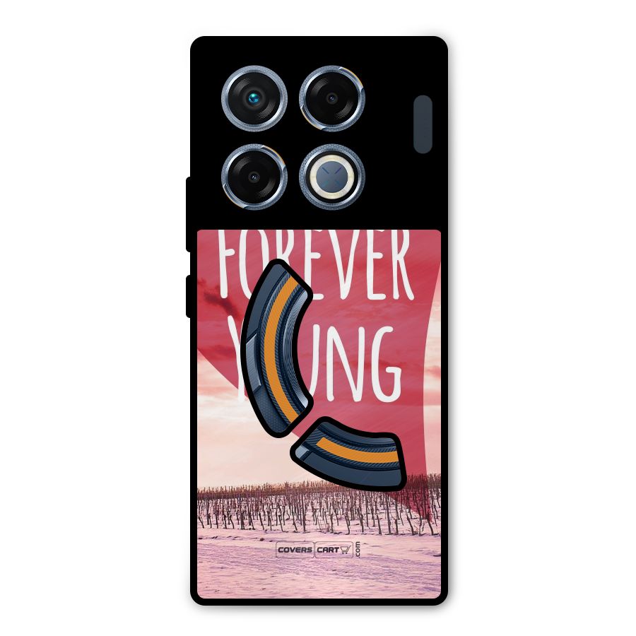 Forever Young Metal Back Case for Infinix GT 20 Pro