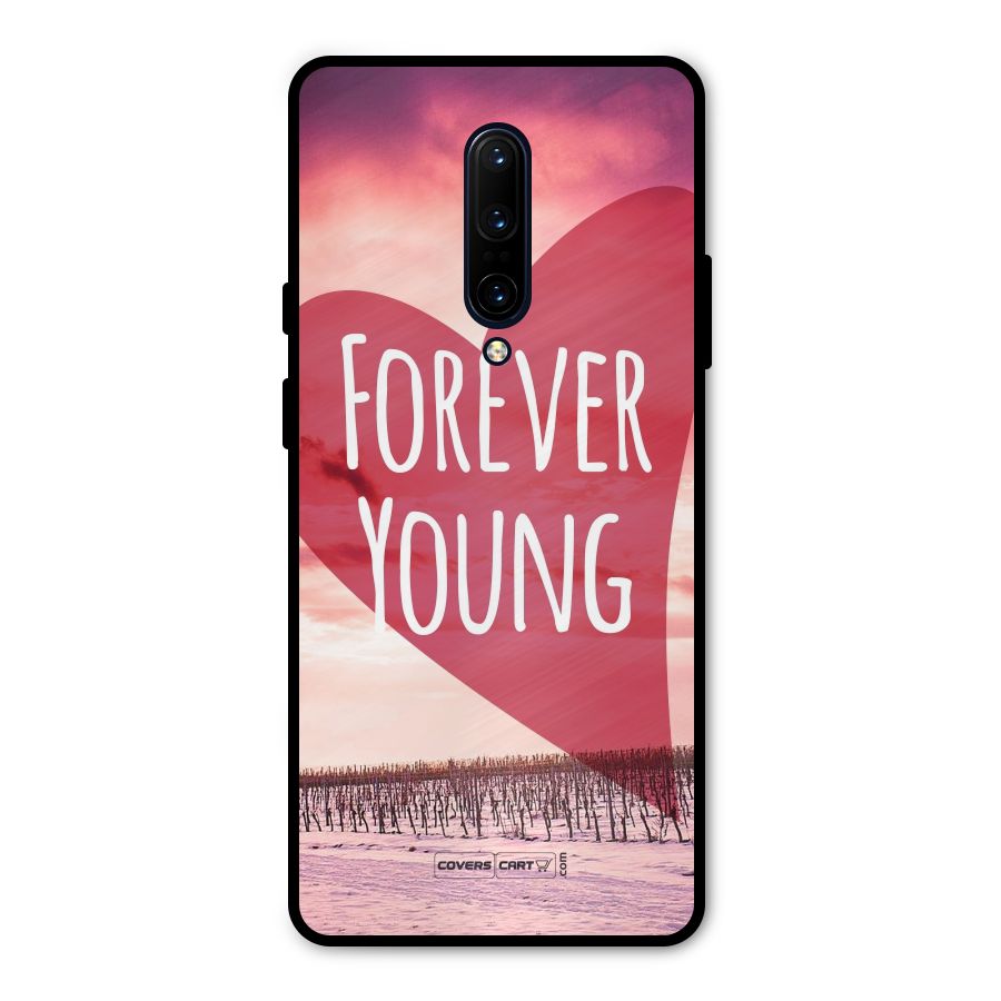 Forever Young Metal Back Case for OnePlus 7 Pro