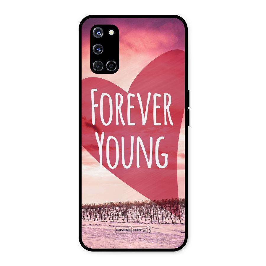 Forever Young Metal Back Case for Oppo A52