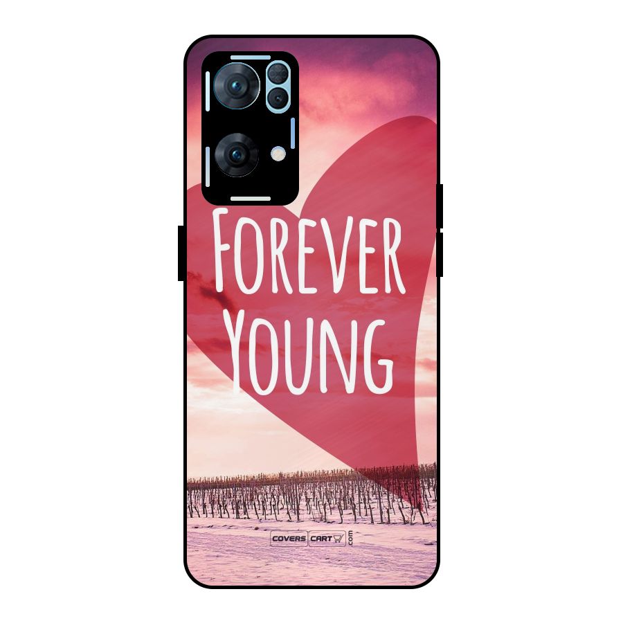 Forever Young Metal Back Case for Oppo Reno7 Pro 5G
