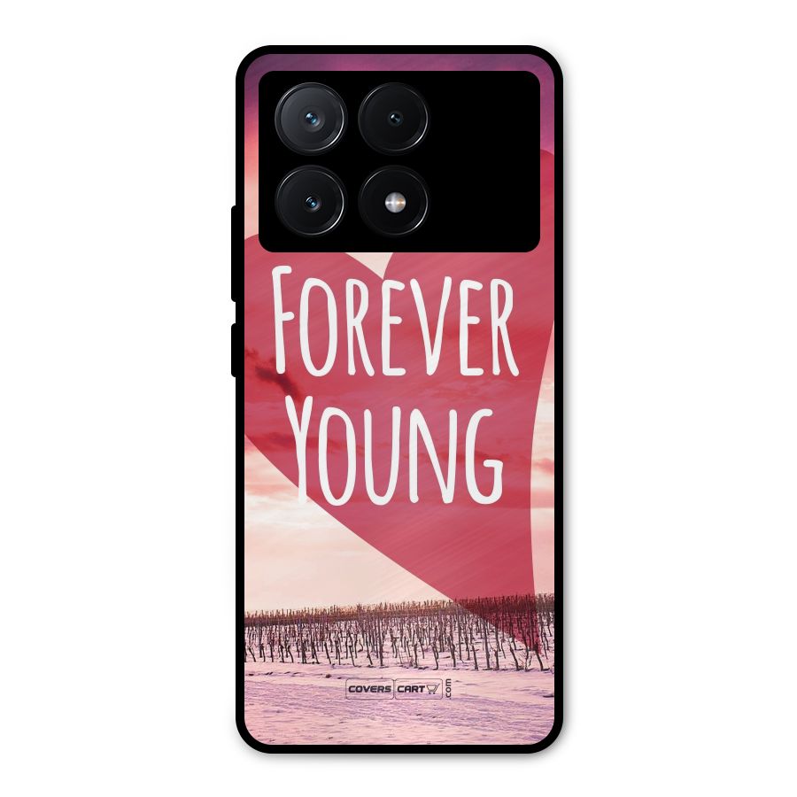 Forever Young Metal Back Case for Poco X6 Pro