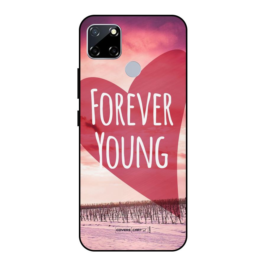 Forever Young Metal Back Case for Realme Narzo 20
