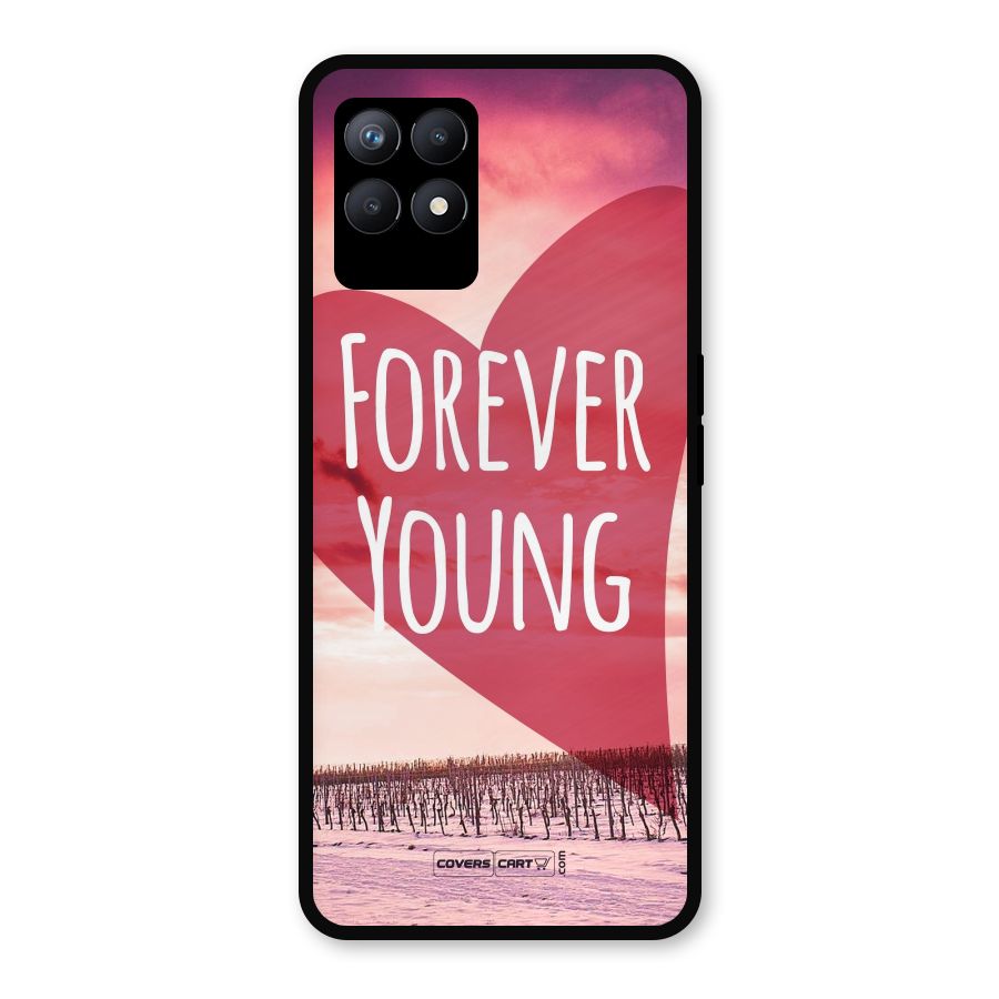 Forever Young Metal Back Case for Realme Narzo 50