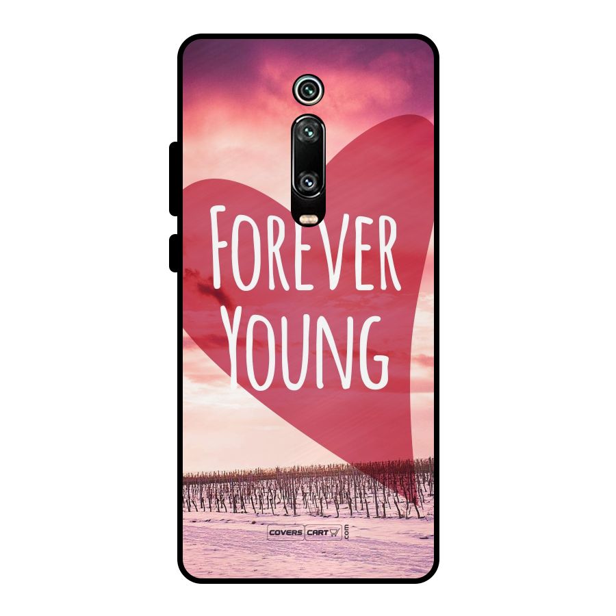 Forever Young Metal Back Case for Redmi K20 Pro