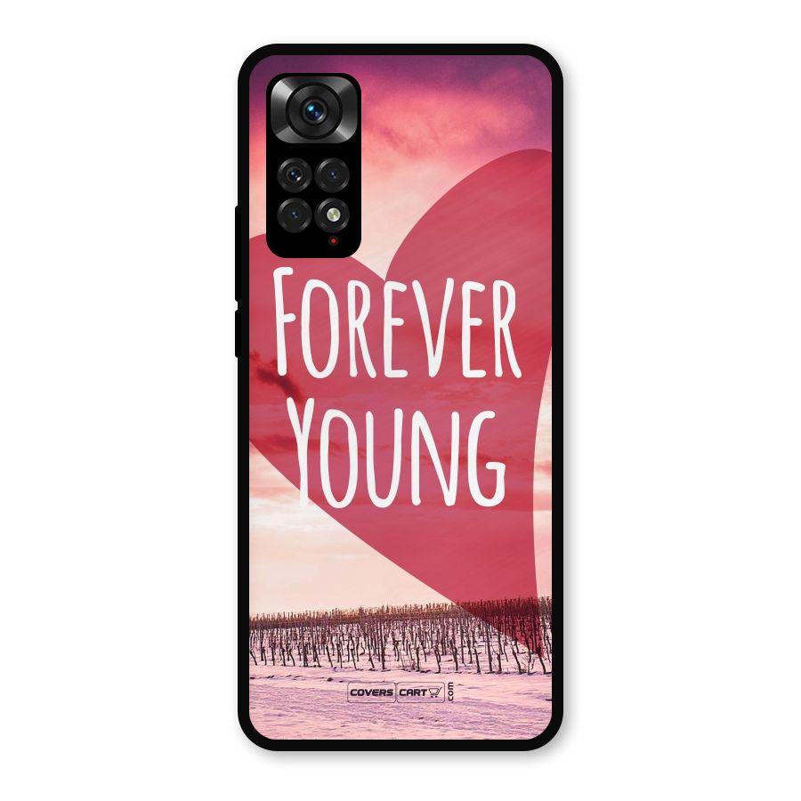 Forever Young Metal Back Case for Redmi Note 11s