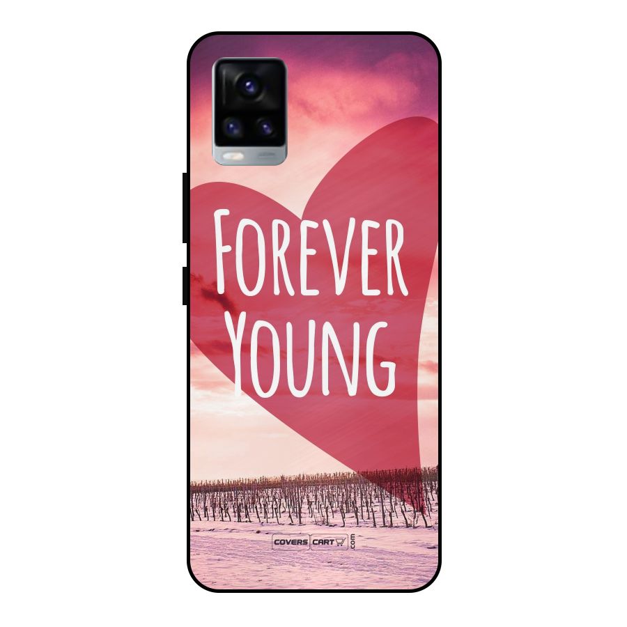 Forever Young Metal Back Case for Vivo V20