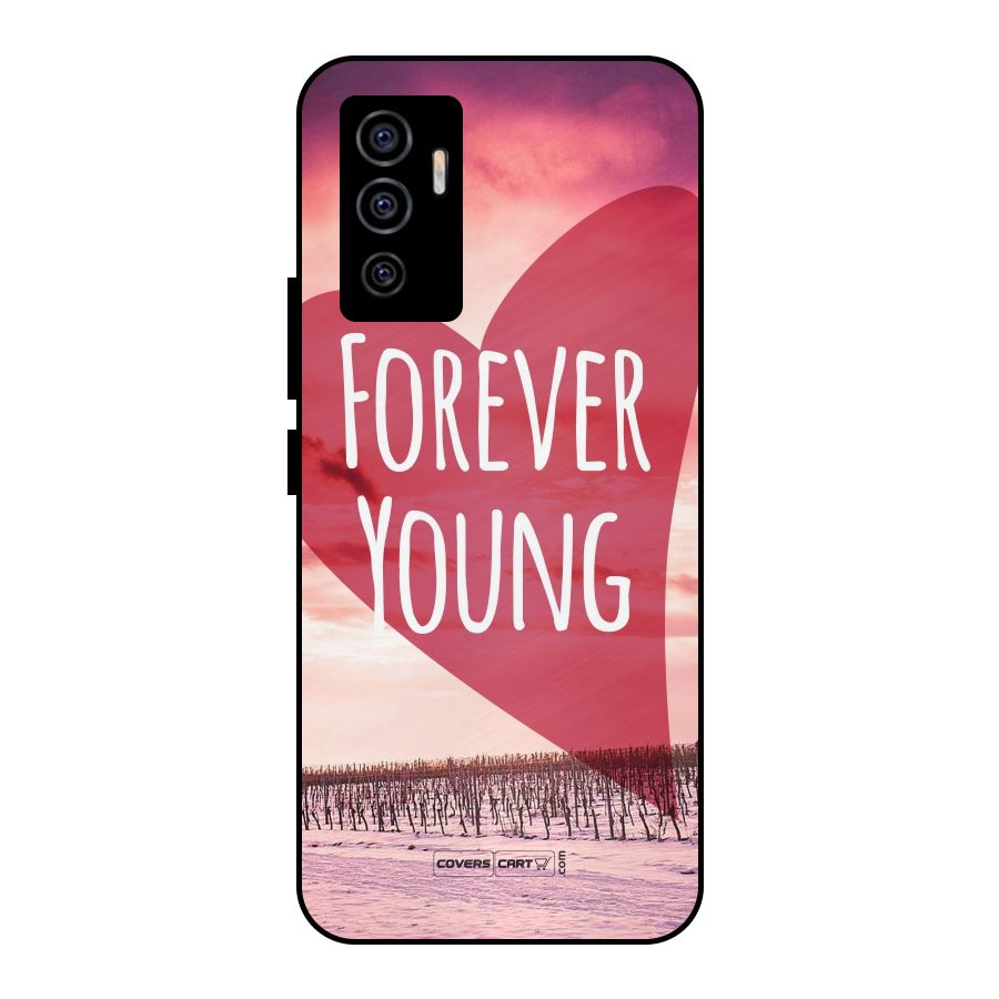Forever Young Metal Back Case for Vivo V23e