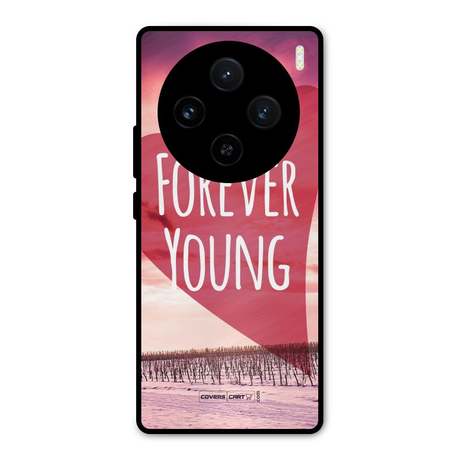 Forever Young Metal Back Case for Vivo X100
