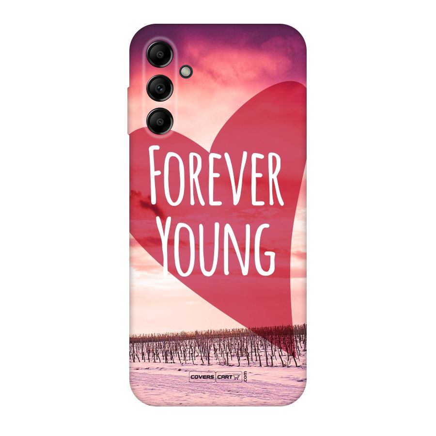 Forever Young Original Polycarbonate Back Case for Galaxy A14 5G