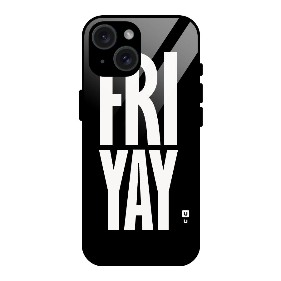 Fri Yay Glass Back Case for iPhone 15