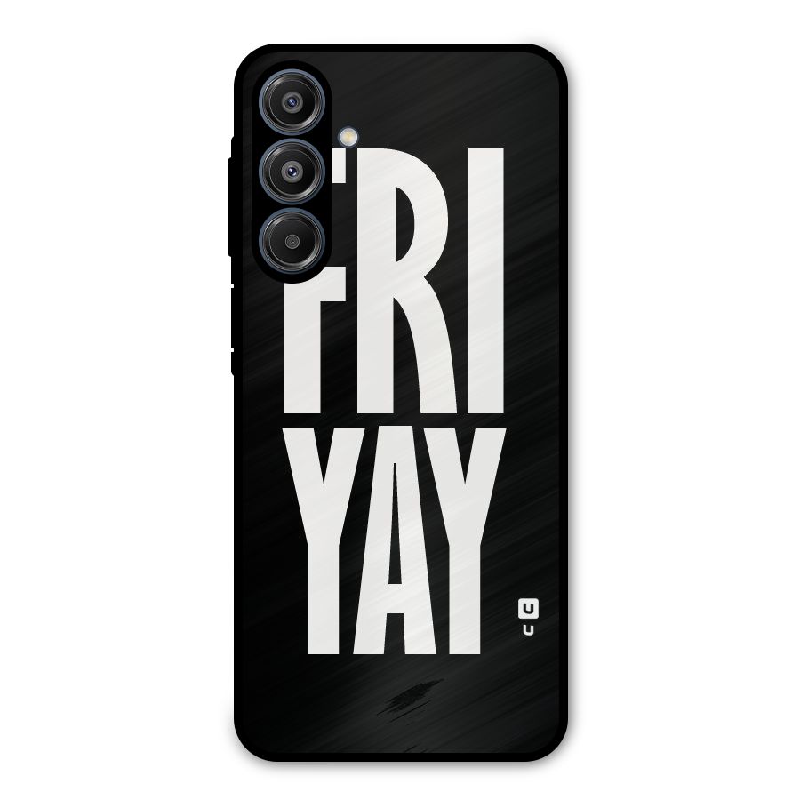 Fri Yay Metal Back Case for Galaxy A16 5G