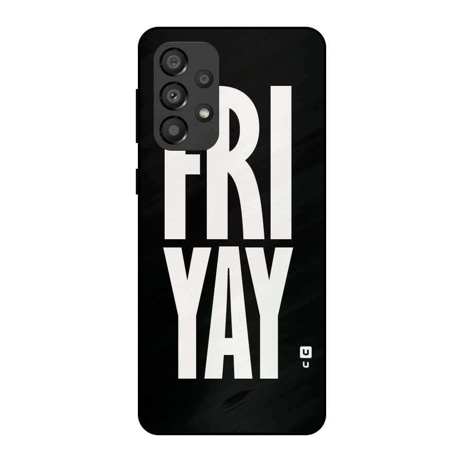 Fri Yay Metal Back Case for Galaxy A33 5G