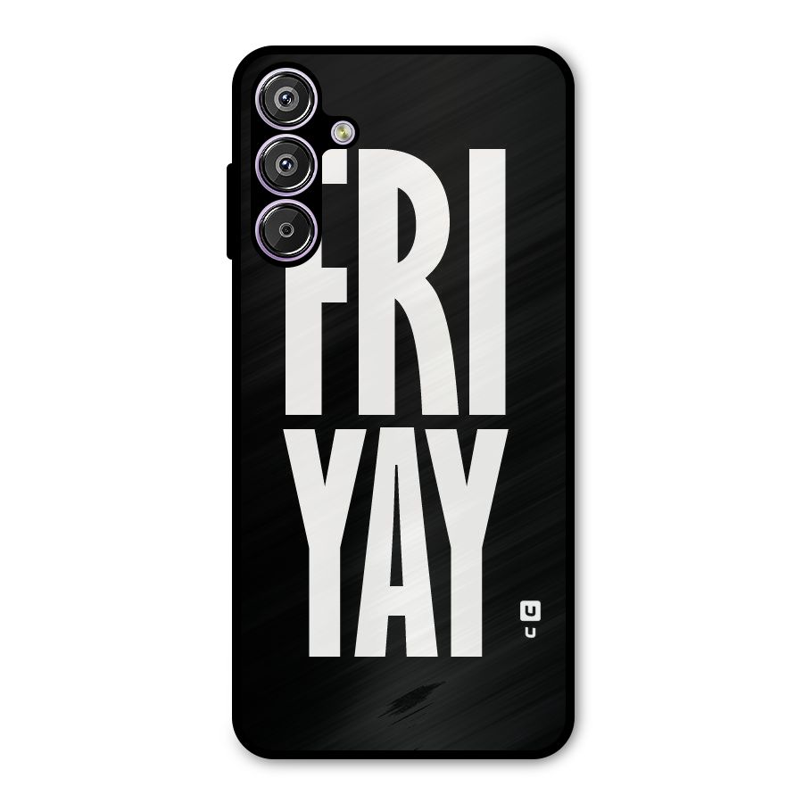 Fri Yay Metal Back Case for Galaxy M15