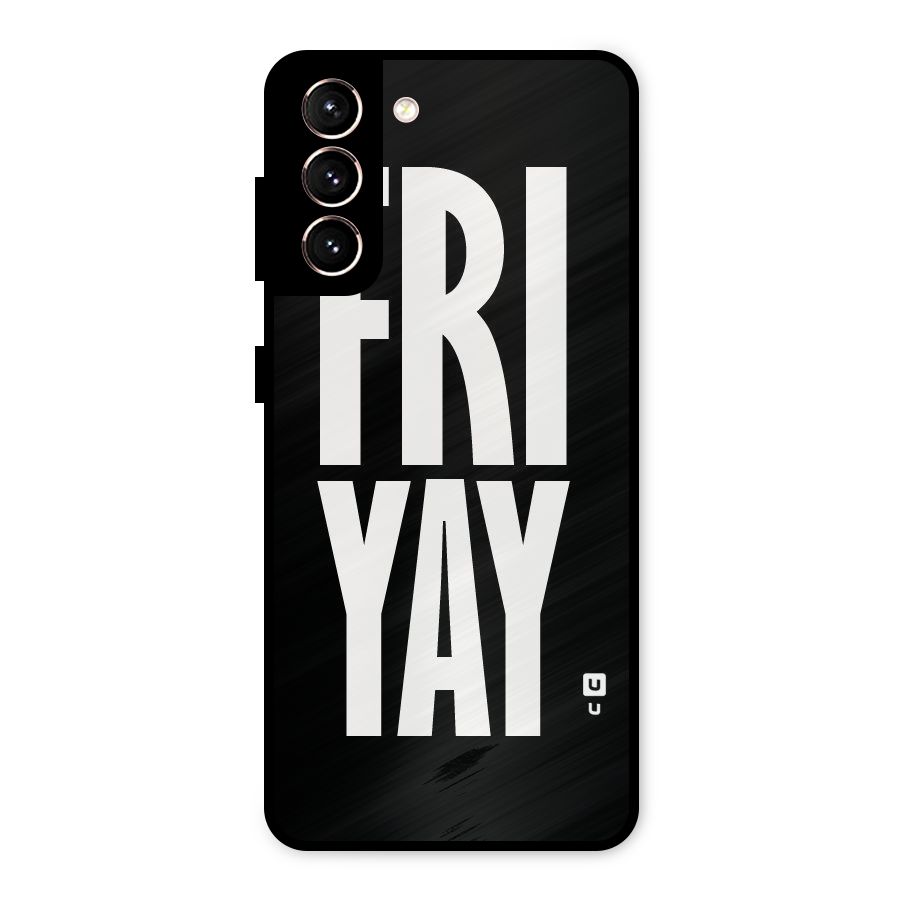Fri Yay Metal Back Case for Galaxy S21 5G