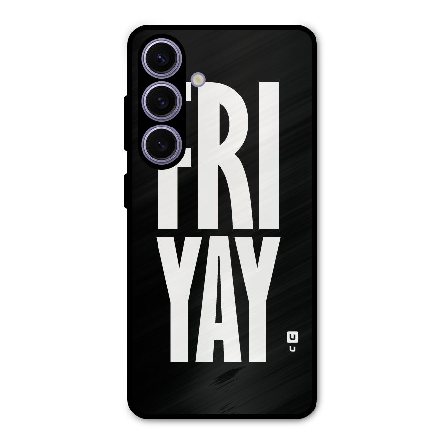 Fri Yay Metal Back Case for Galaxy S24