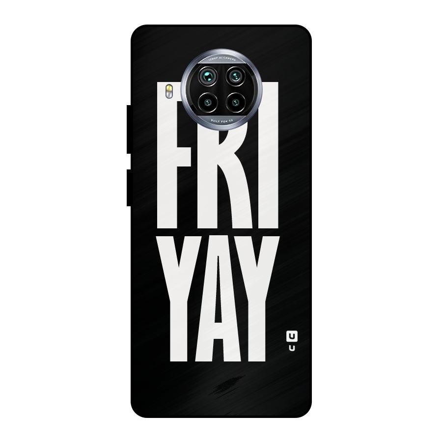 Fri Yay Metal Back Case for Mi 10i