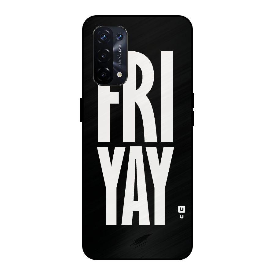 Fri Yay Metal Back Case for Oppo A74 5G