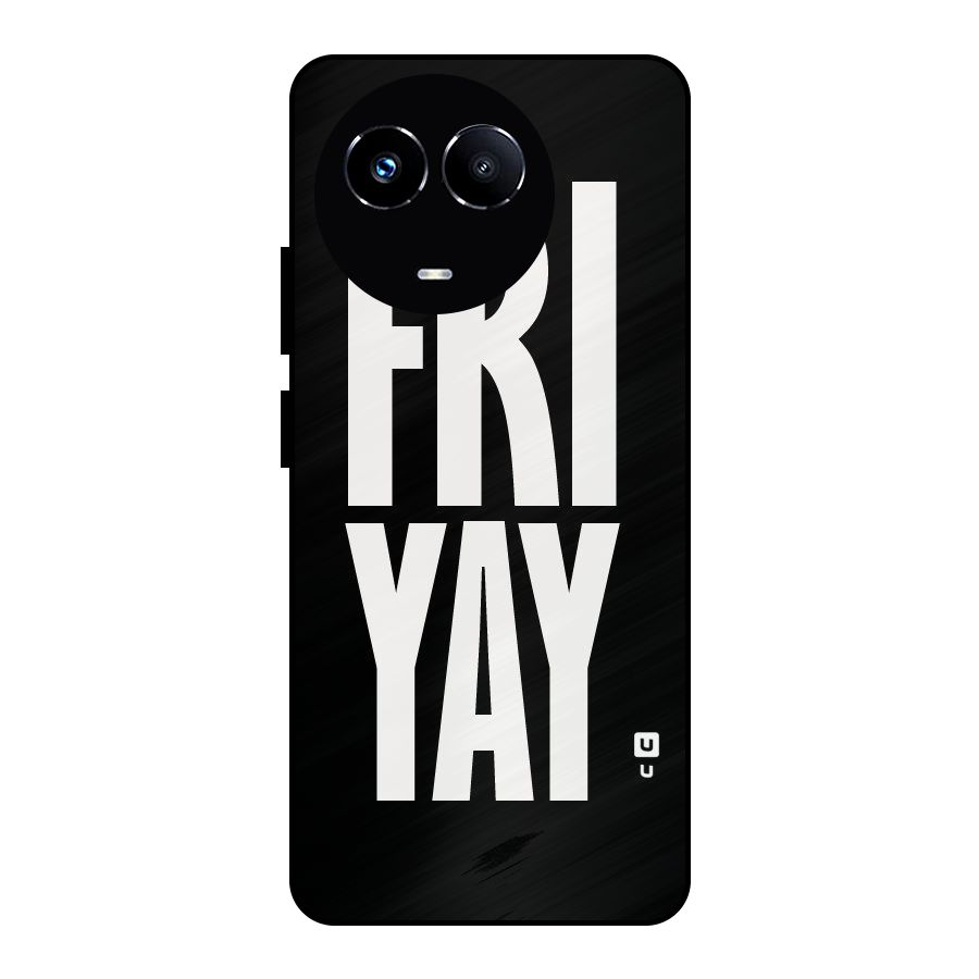Fri Yay Metal Back Case for Realme 11X