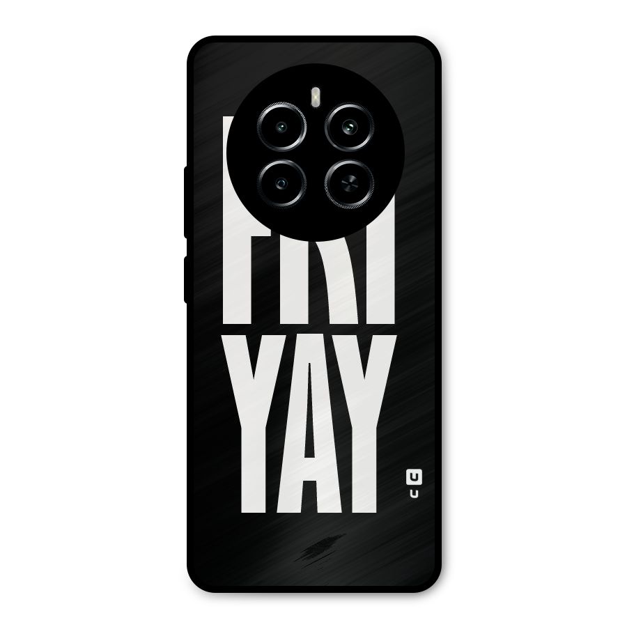 Fri Yay Metal Back Case for Realme P1