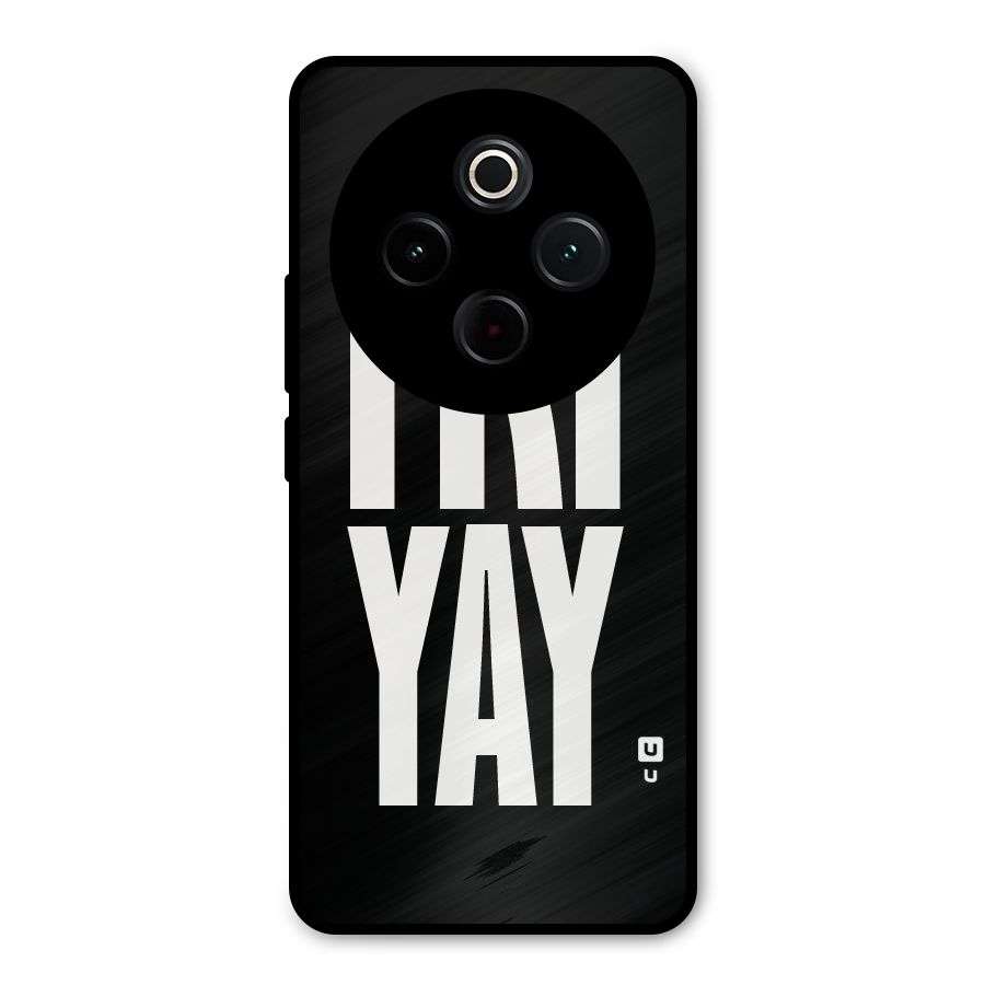 Fri Yay Metal Back Case for Vivo T4