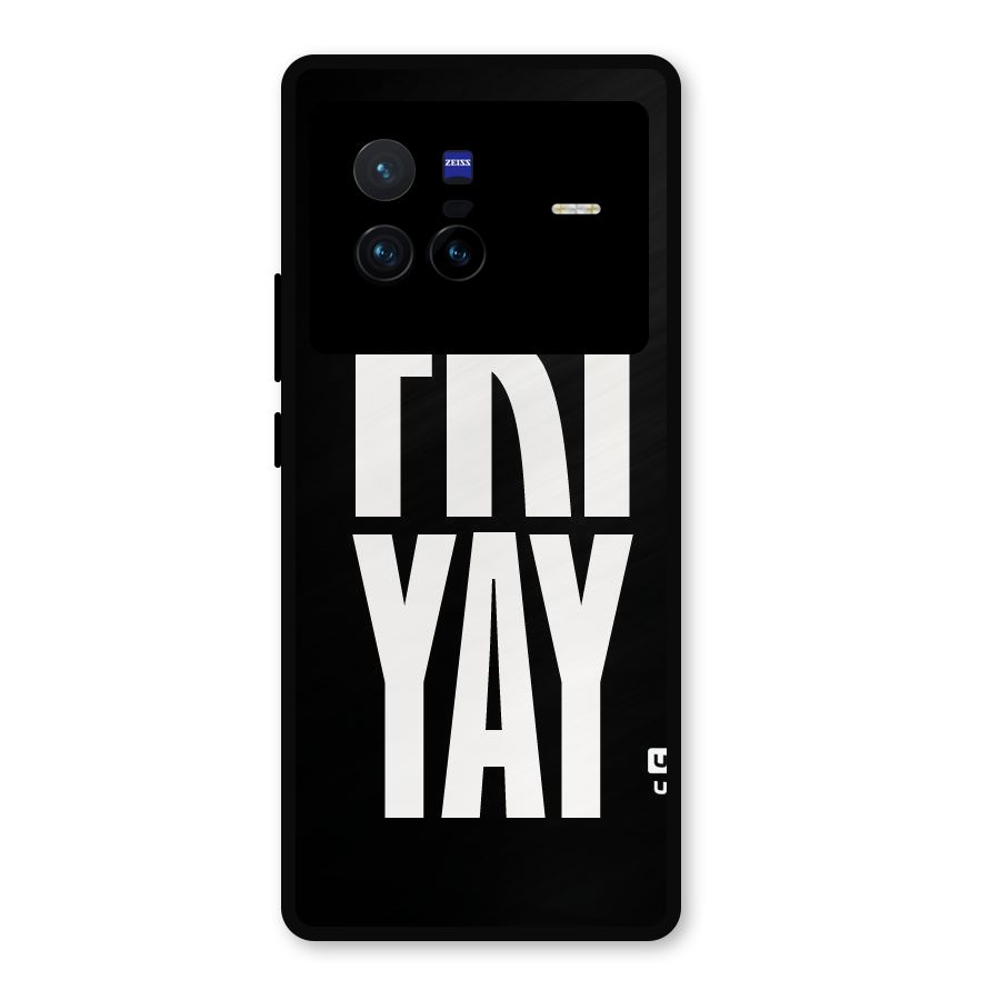 Fri Yay Metal Back Case for Vivo X80