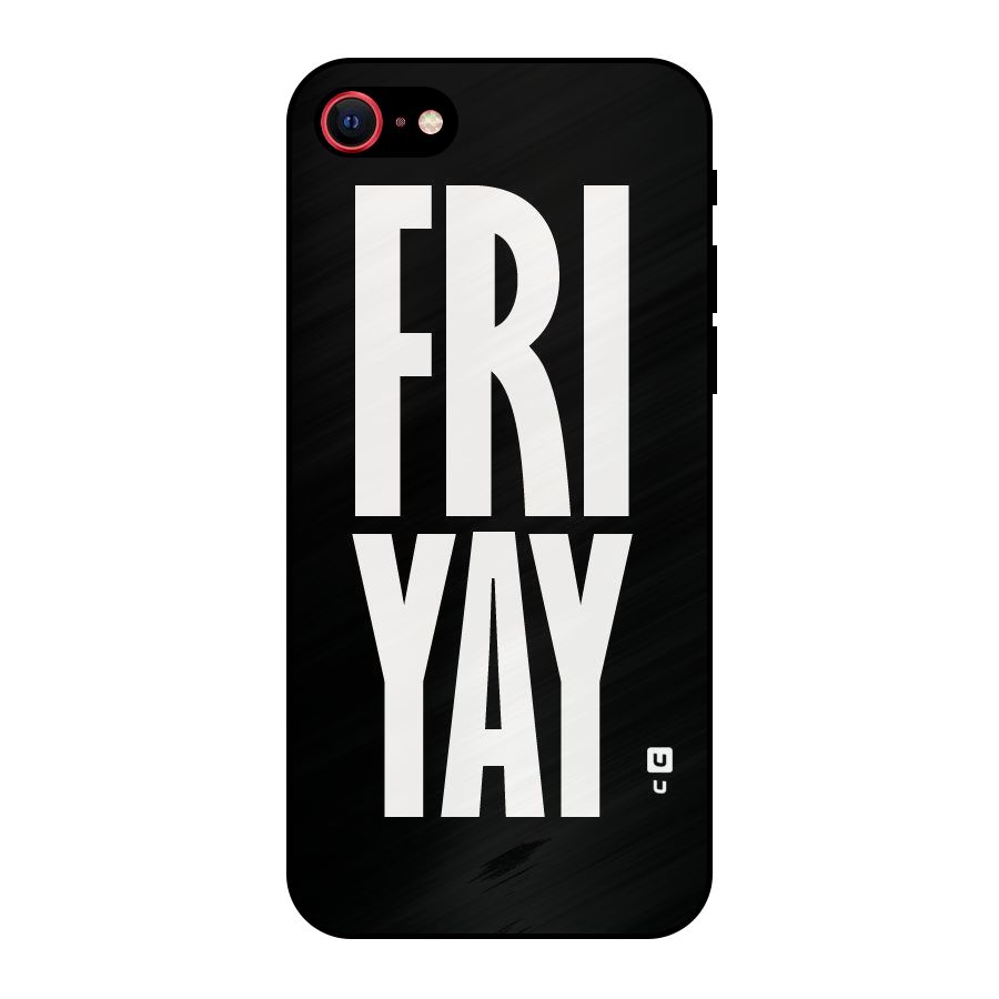 Fri Yay Metal Back Case for iPhone 7