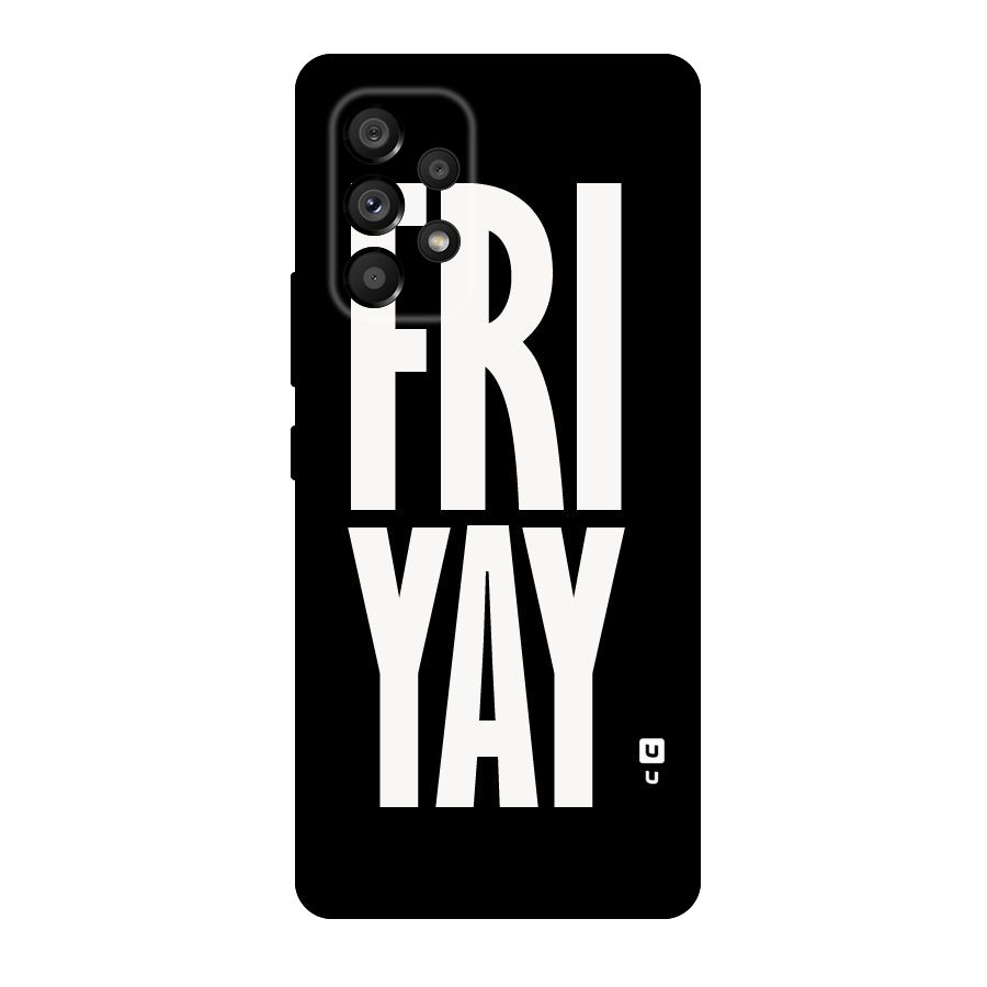 Fri Yay Original Polycarbonate Back Case for Galaxy A53 5G