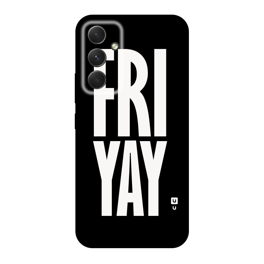 Fri Yay Original Polycarbonate Back Case for Galaxy A54