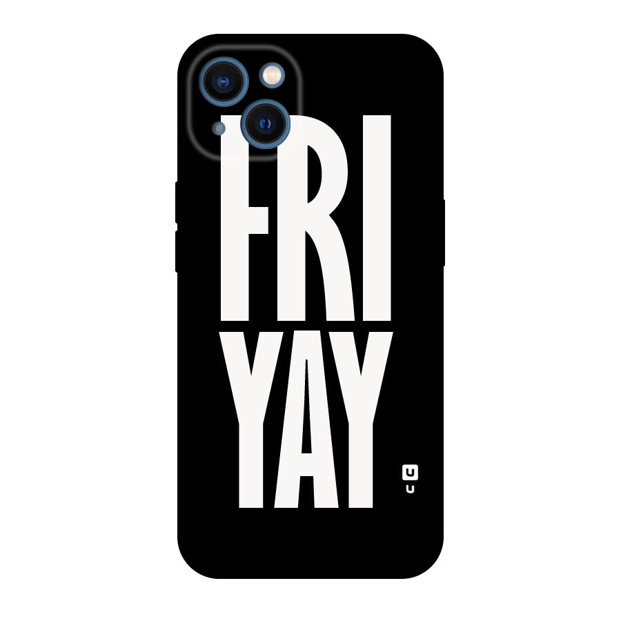 Fri Yay Original Polycarbonate Back Case for iPhone 13