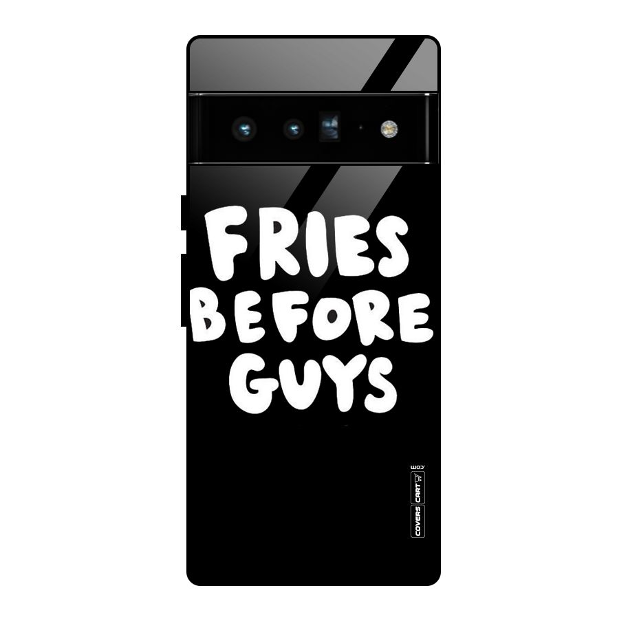 Fries Always Glass Back Case for Google Pixel 6 Pro