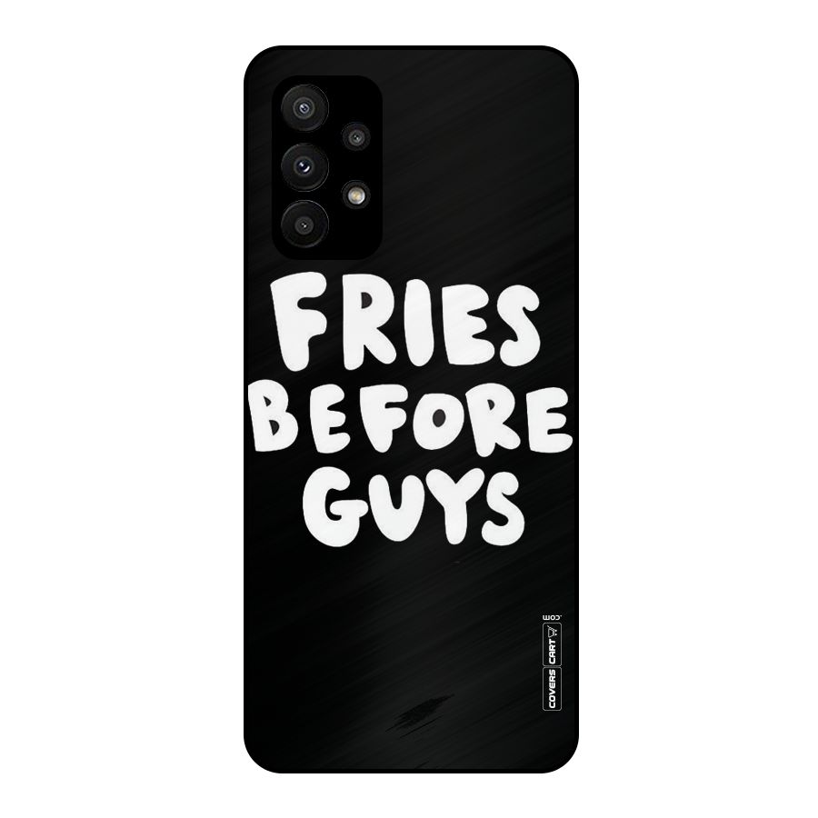 Fries Always Metal Back Case for Galaxy A23
