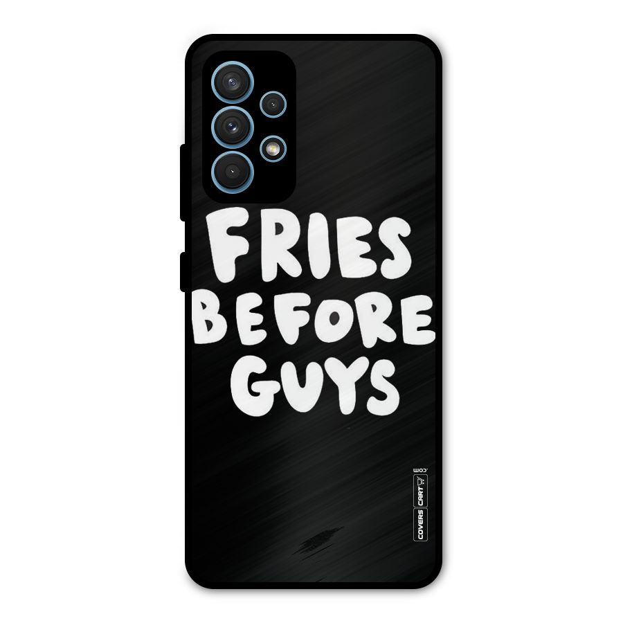 Fries Always Metal Back Case for Galaxy A32